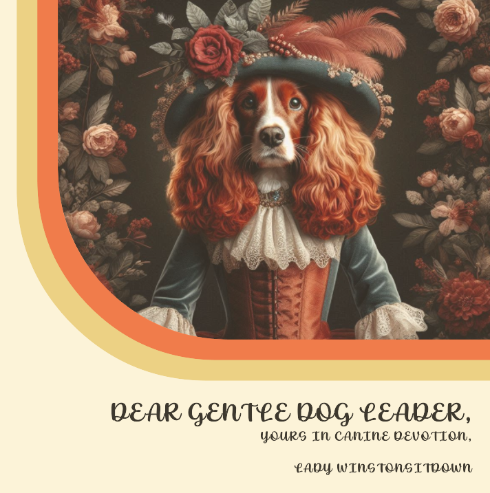 Dear Gentle Dog Leader. . . . . .